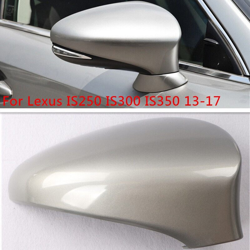Silver RH Rearview Mirror Cover Shell Housing for Lexus IS250 IS300 IS350 13-17