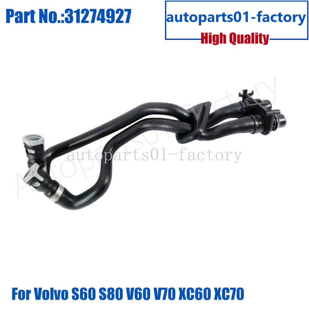 31274927 New Heater Hose Pipe Fit for Volvo S60 S80 V60 V70 XC60 XC70