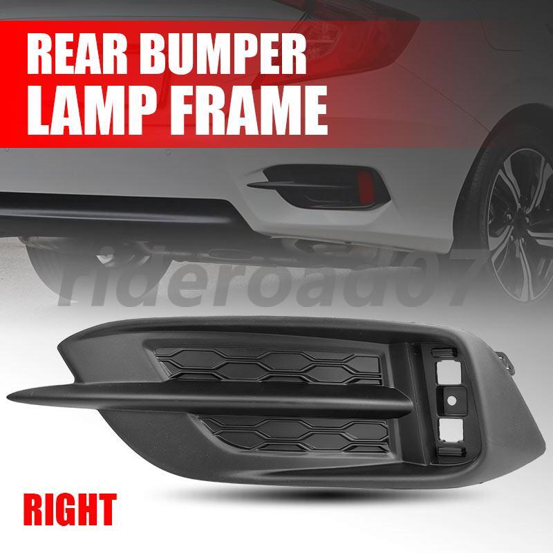 REAR RIGHT SIDE BUMPER REFLECTOR FOG LIGHT BEZEL COVER FOR 16-21 for HONDA for CIVIC