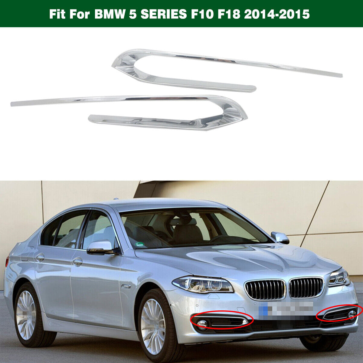 One pair of chrome fog light eyelid molds suitable for BMW 5 Series F10 F18 2014-2015