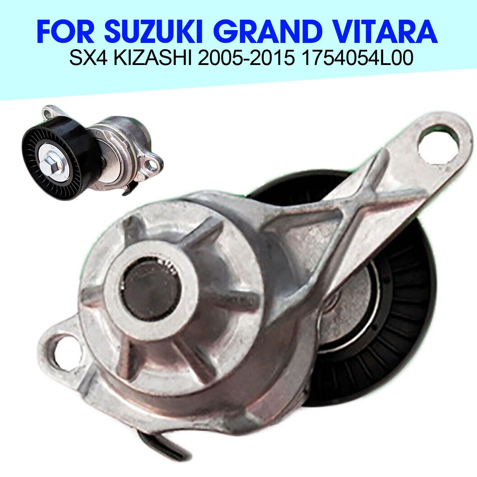 for Suzuki Grand Vitara SX4 Kizashi 2005-15 Belt Tensioner Assembly 1754054L00
