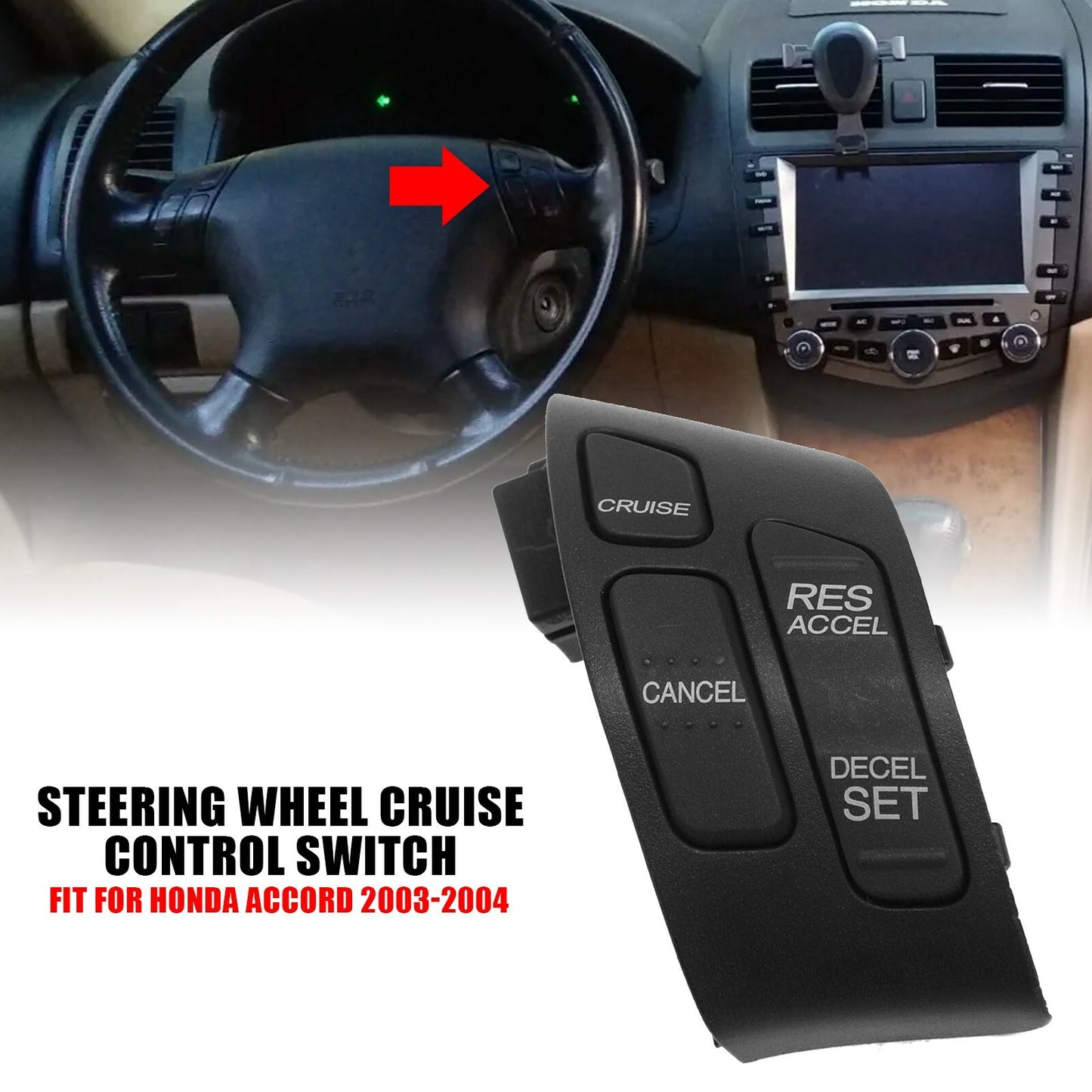 fit for Honda Accord 2003-2004 Car Steering Wheel Cruise Control Switch Button AT