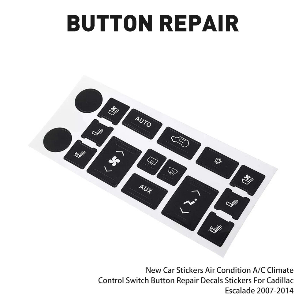 For 2007-2014 for Cadillac for Escalade EXT ESV Climate Control Worn Button Repair Decal