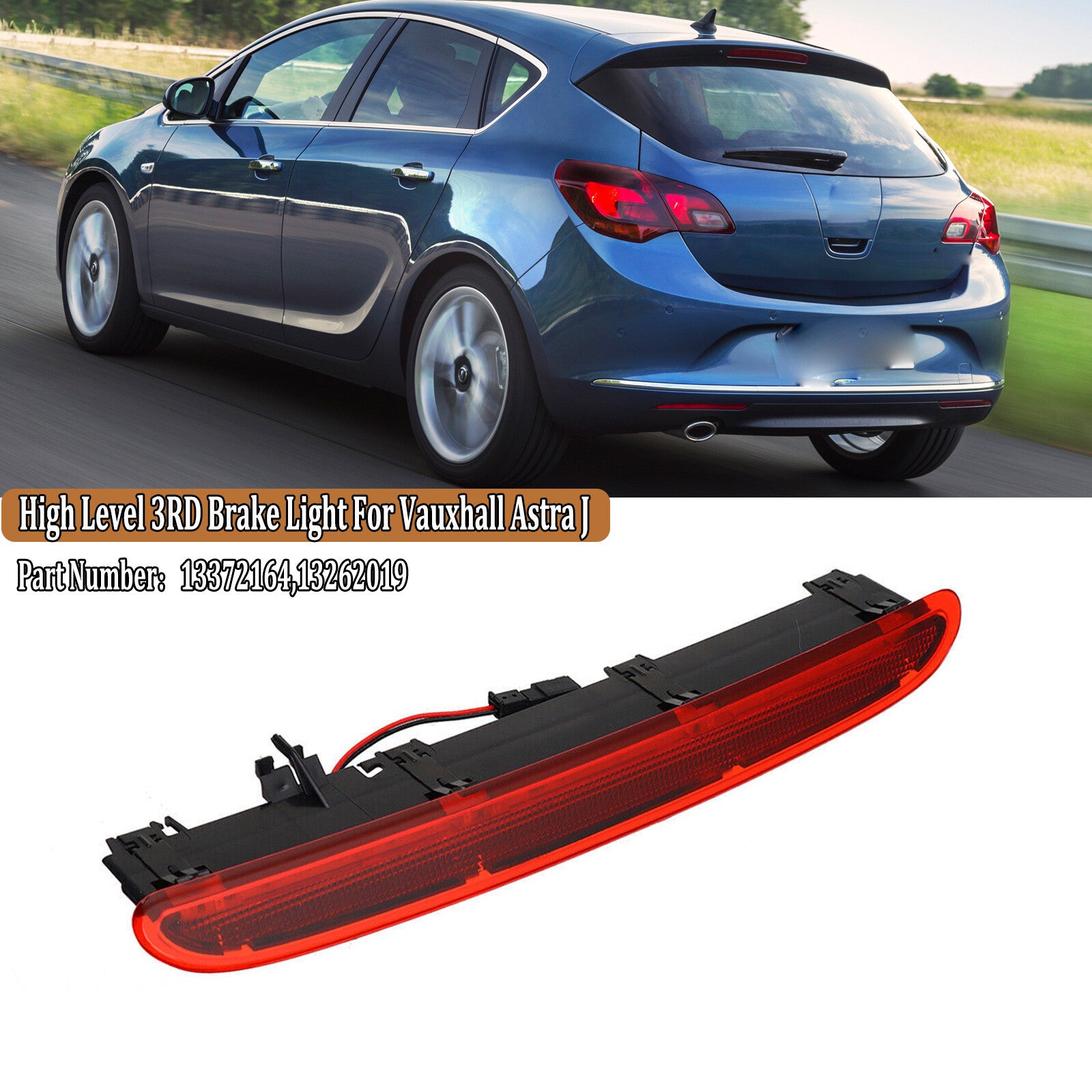LED high-level brake stop lights suitable for Vauxhall / for Opel Astra J Hatchback/GTC 2010-16