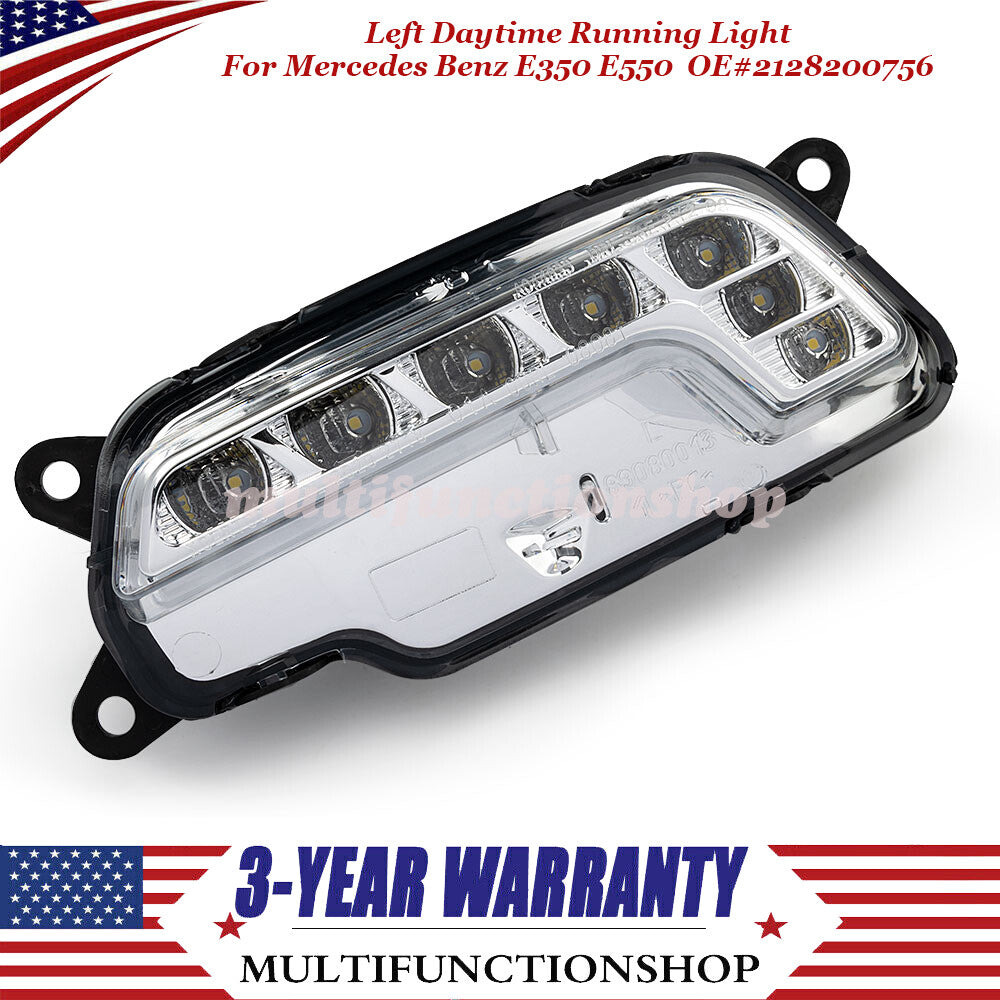Left daytime running light 2128200756 Applicable to for Mercedes-Benz E350 E550 E26 AMG 10-16