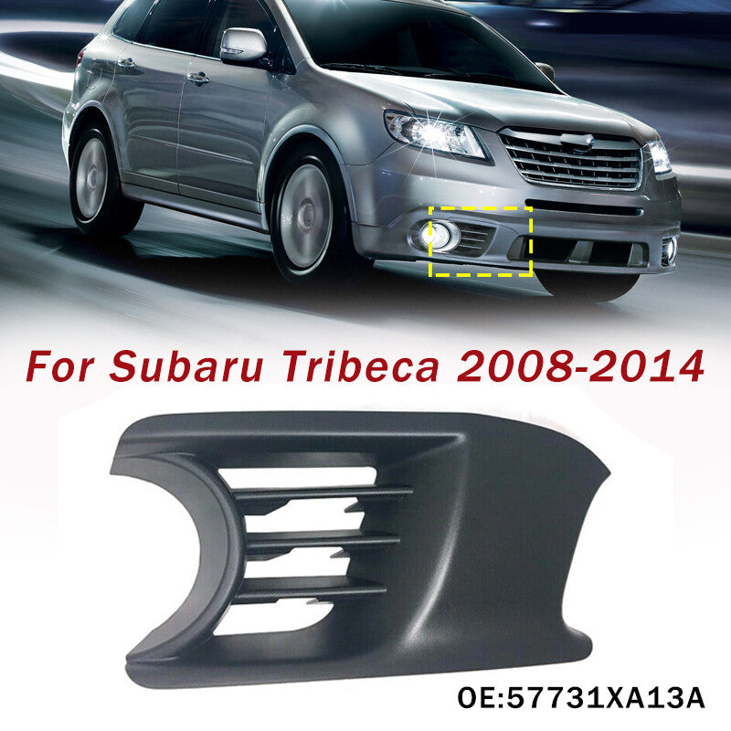 Fog Lamp Cover Grill Bezel for Subaru Tribeca 2008-2014 57731XA13A 1PC