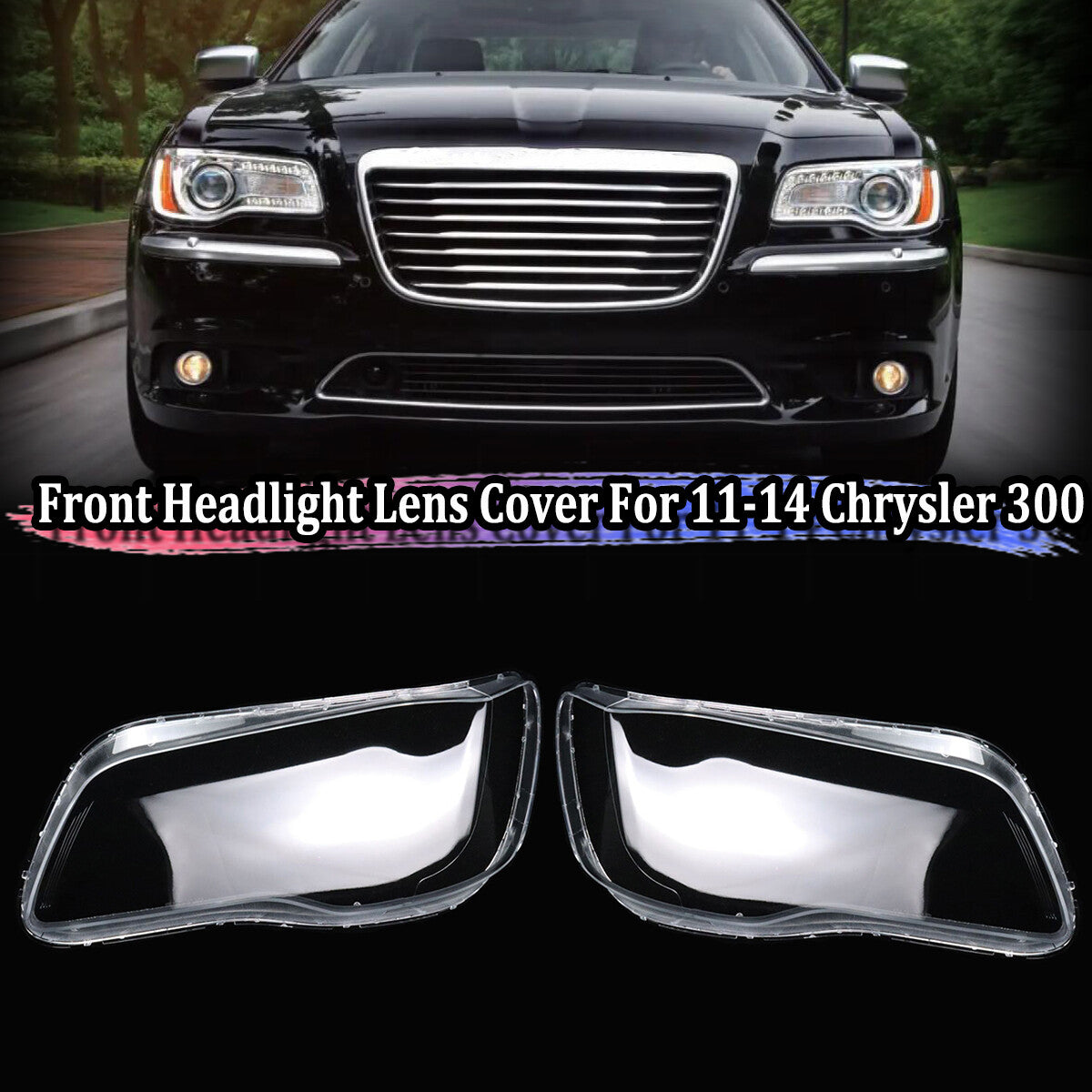 2-piece headlight lens cover for 2011-2014 for Chrysler 300 clear