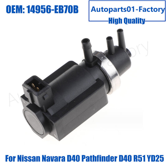 Turbo Pressure Solenoid Control Valve for Nissan Navara D40 Pathfinder D40 R51