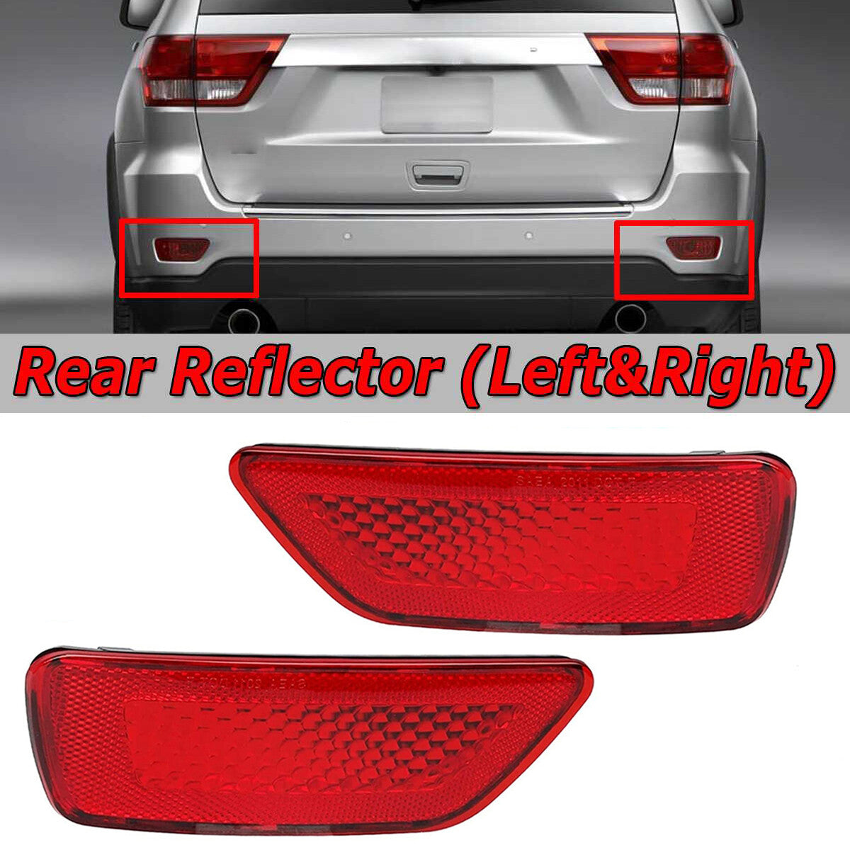 Reflector rear drive + passenger side bumper for Jeep Grand Cherokee 2011 - 2018